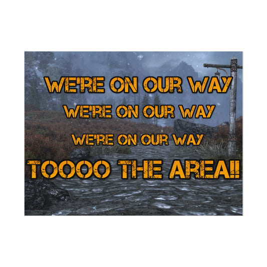 We're on our way Poster!!
